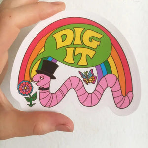 Dig It Worm Sticker