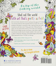 Load image into Gallery viewer, F*ck Off, I'm Coloring!