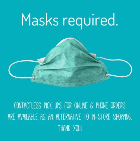 Our Mask Requirements Remain In Place