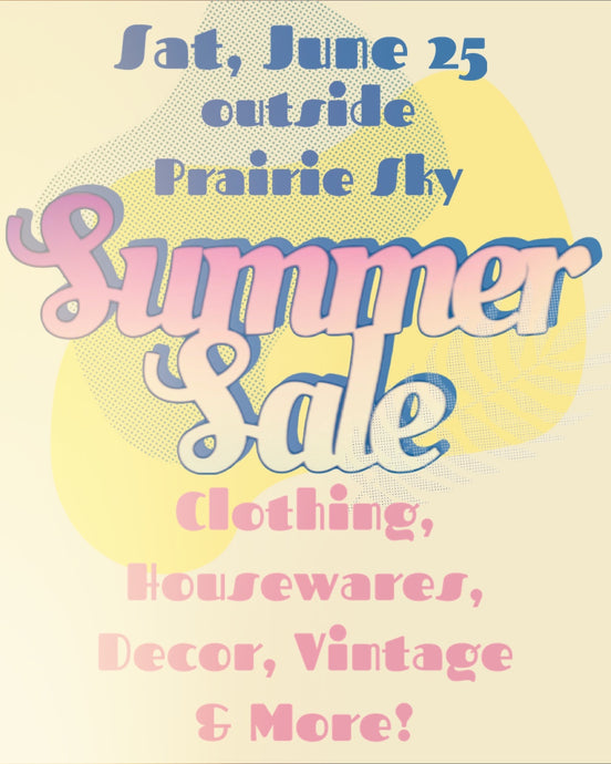 SUMMER SIDEWALK SALE/CLEARANCE! Saturday, June 25th | 11 am - 4 pm