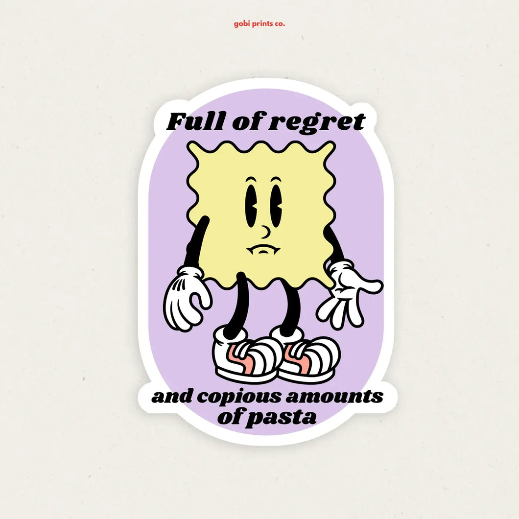 Full Of Regret Sticker