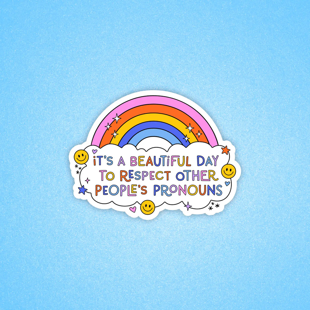 It's A Beautiful Day Pronouns Sticker