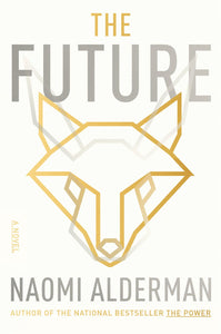 The Future [Naomi Alderman]