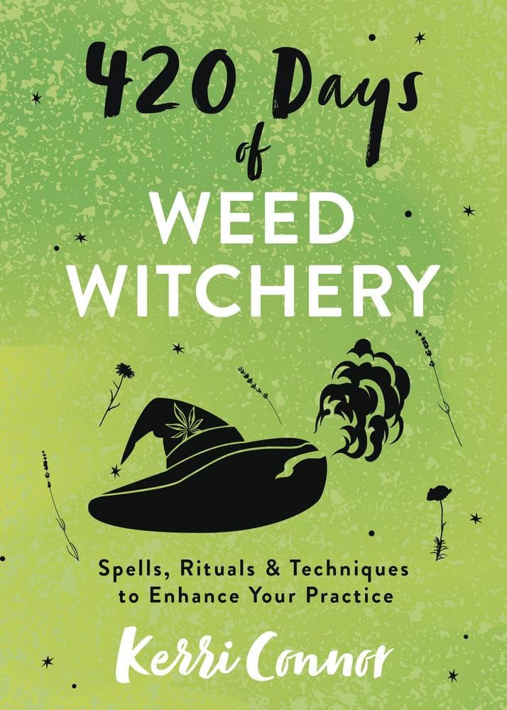 420 Days Of Weed Witchery [Kerri Connor]