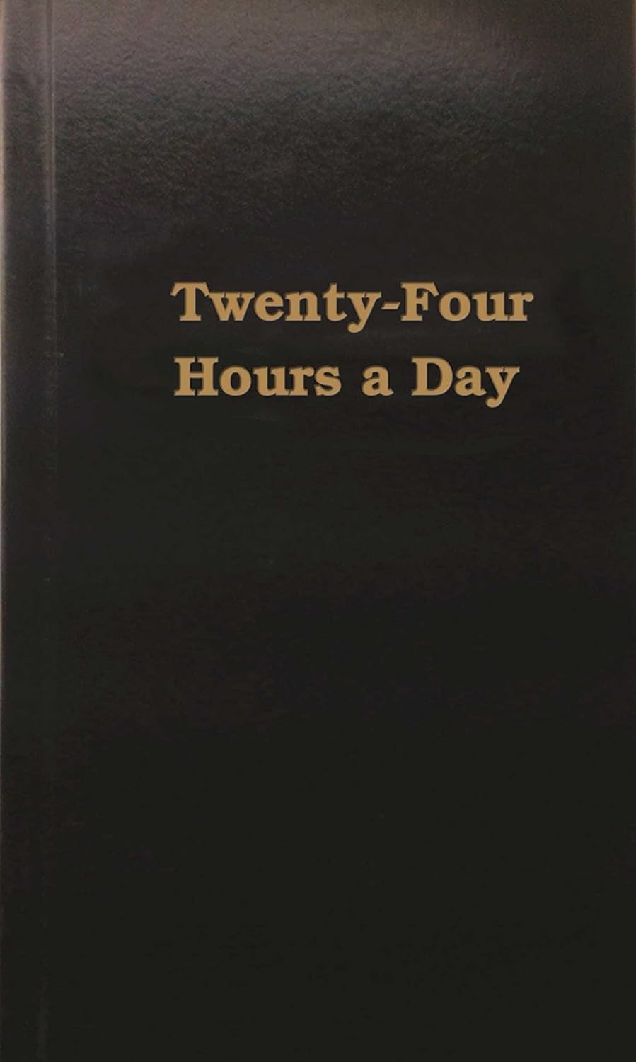 Twenty-Four Hours A Day [Hazelden Publishing]