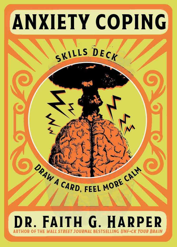 Anxiety Coping Skills Deck [Faith G. Harper]