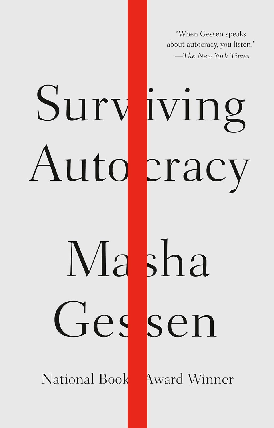 Surviving Autocracy [Masha Gessen]