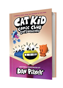 Cat Kid Comic Club #5: Influencers [Dav Pilkey]