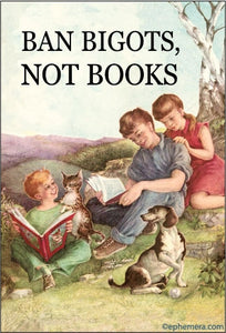 Ban Bigots Not Books Magnet