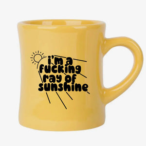 Ray of Fucking Sunshine Diner Mug