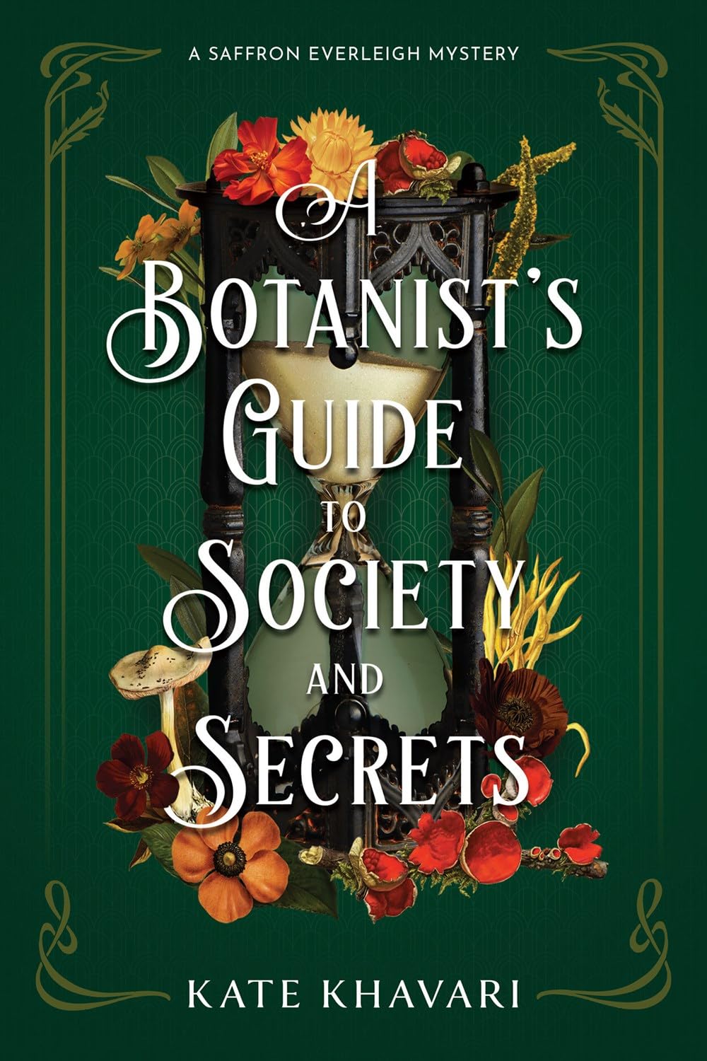 A Botanist's Guide to Society and Secrets [Kate Khavari]