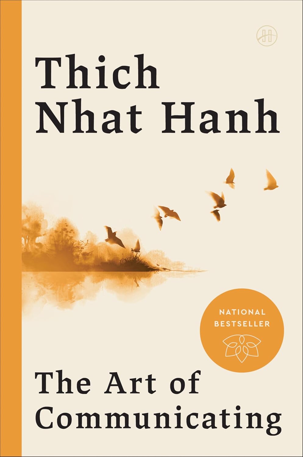 The Art of Communicating [Thich Nhat Hanh]