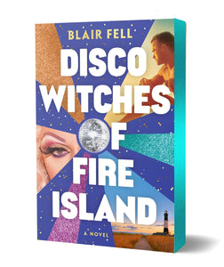 Disco Witches Of Fire Island [Blair Fell]