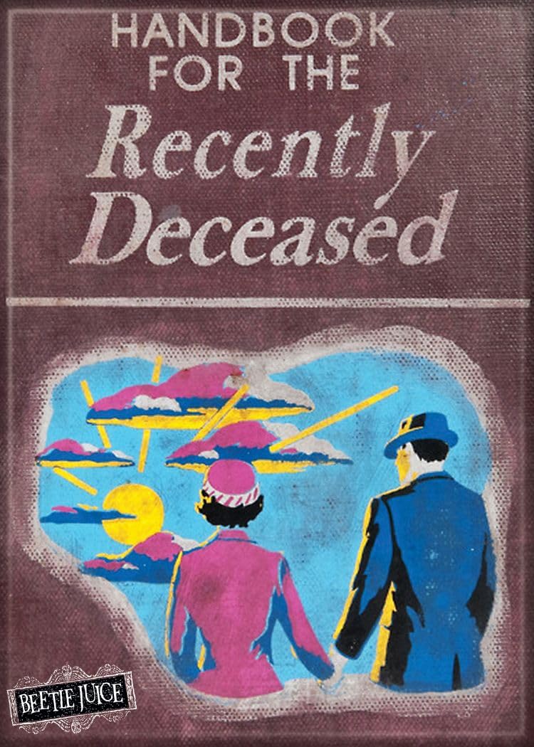 Beetlejuice Handbook for the Recently Deceased Magnet