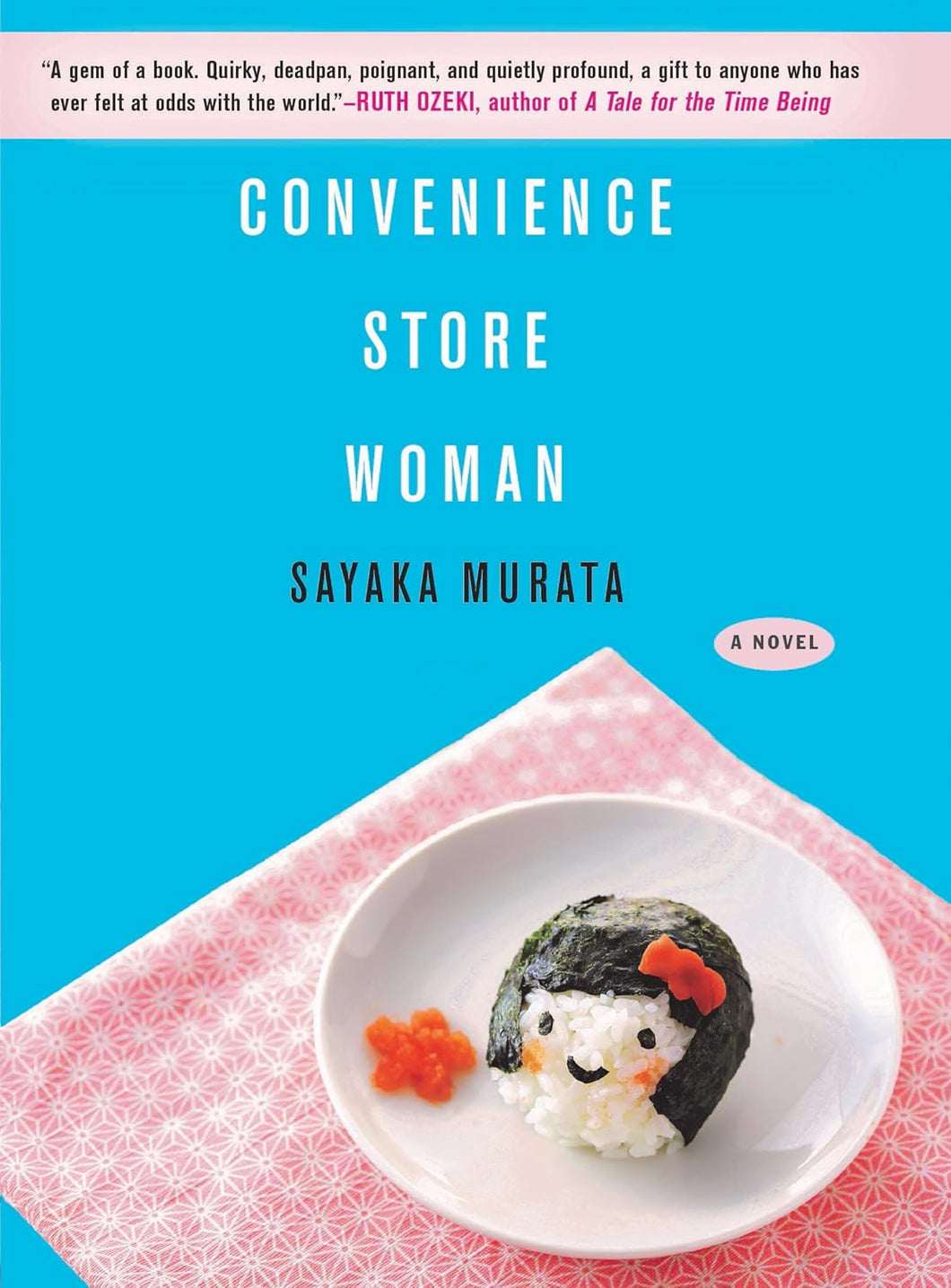 Convenience Store Woman [Sayaka Murata]
