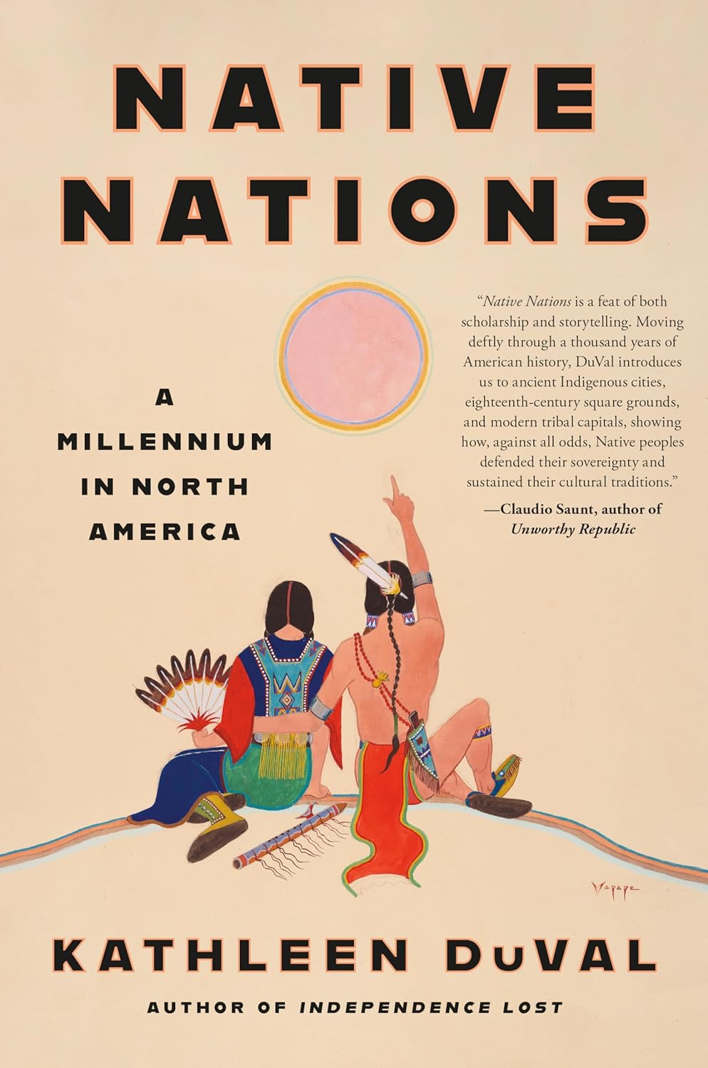 Native Nations: A Millennium in North America [Kathleen DuVal]