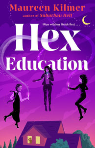 Hex Education [Maureen Kilmer]