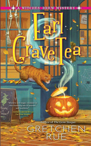 Earl Grave Tea [Gretchen Rue]
