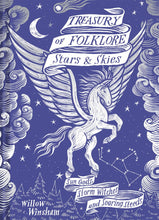 Load image into Gallery viewer, Treasury Of Folklore: Stars and Skies [Willow Winsham &amp; Joe McLaren]
