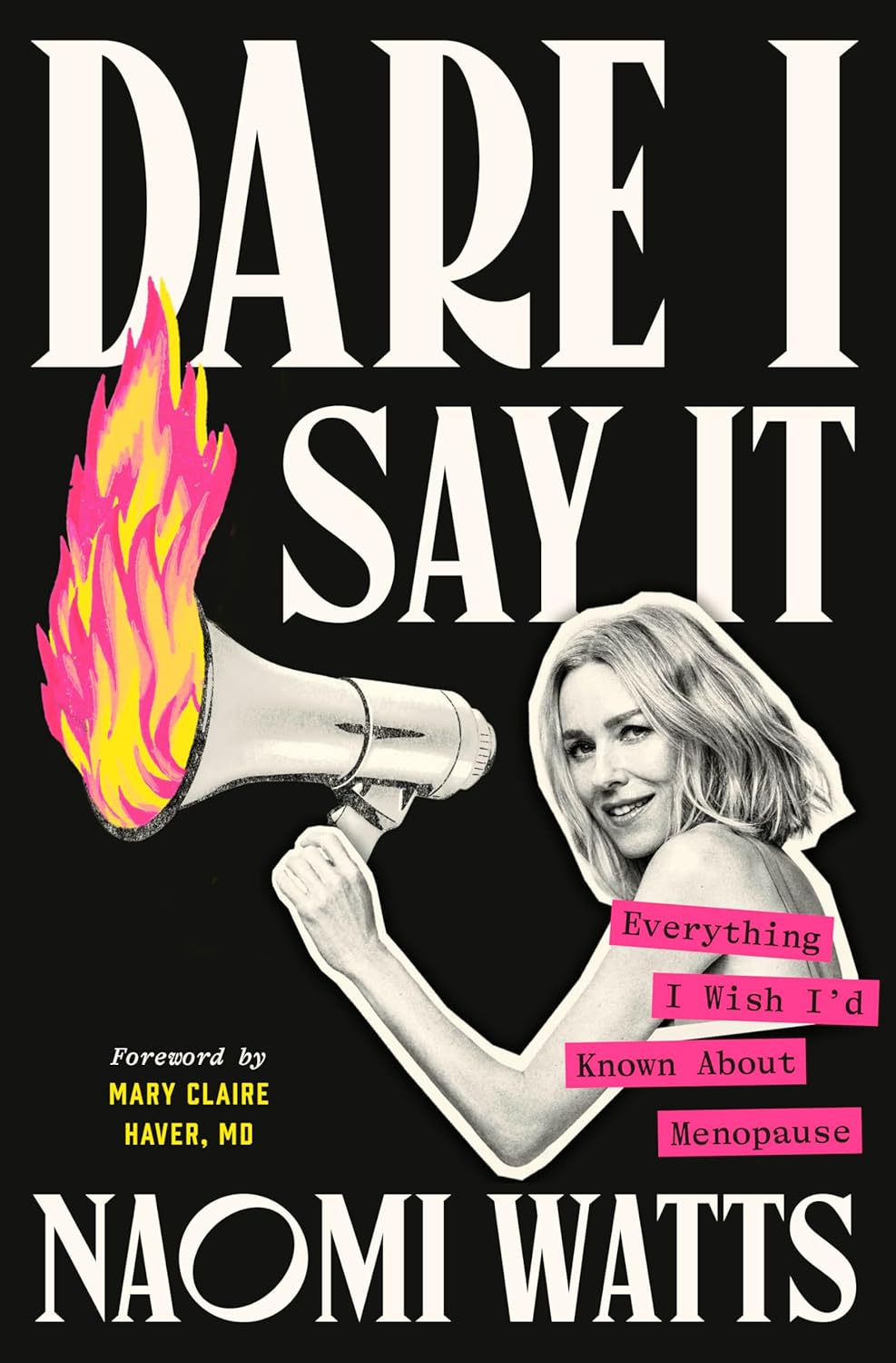Dare I Say It [Naomi Watts]