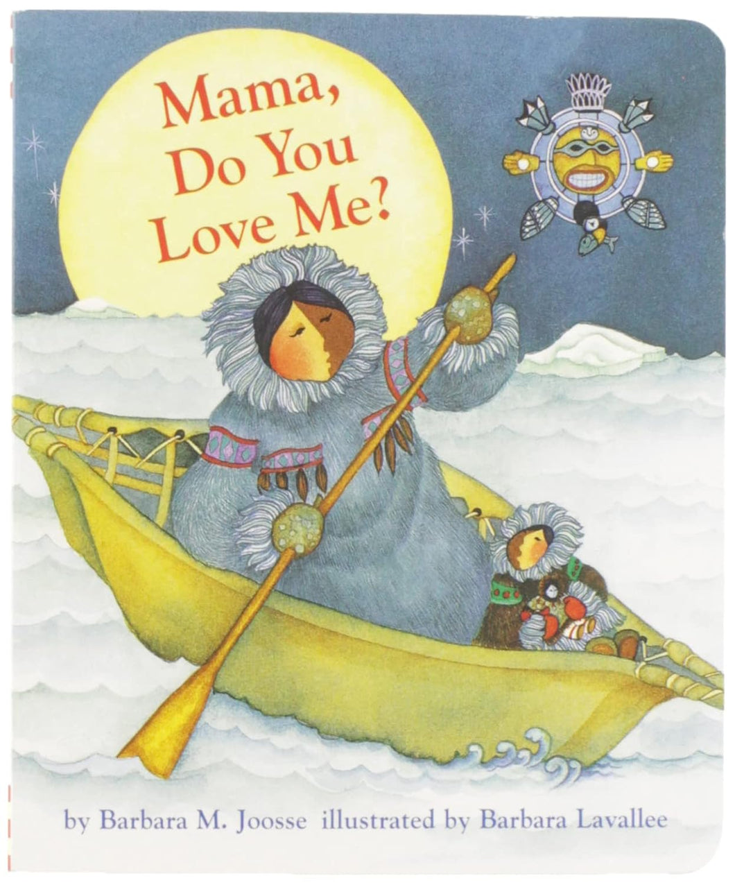 Mama, Do You Love Me? Board Book [Barbara M. Joosse]