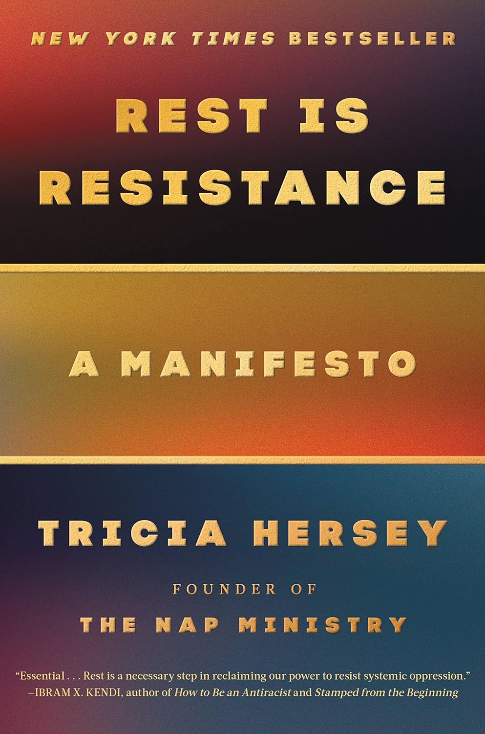 Rest Is Resistance: A Manifesto [Tricia Hersey]