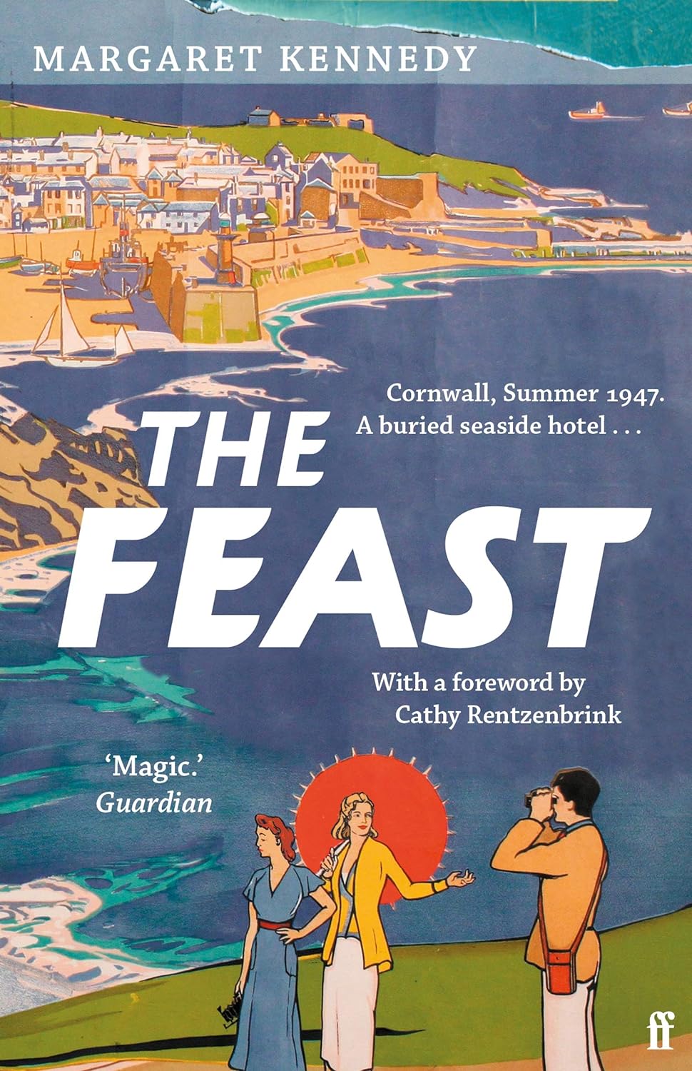 The Feast: The Summer Holiday Seaside Crime Classic [Margaret Kennedy]