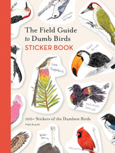 Load image into Gallery viewer, The Field Guide to Dumb Birds Sticker Book [Matt Kracht]
