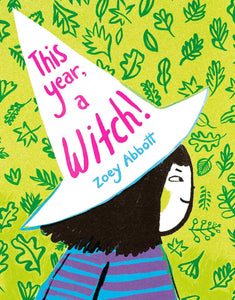 This Year, a Witch! [Zoey Abbott]