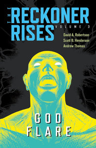 God Flare [David A Robertson, Scott B Henderson & Andrew Thomas]