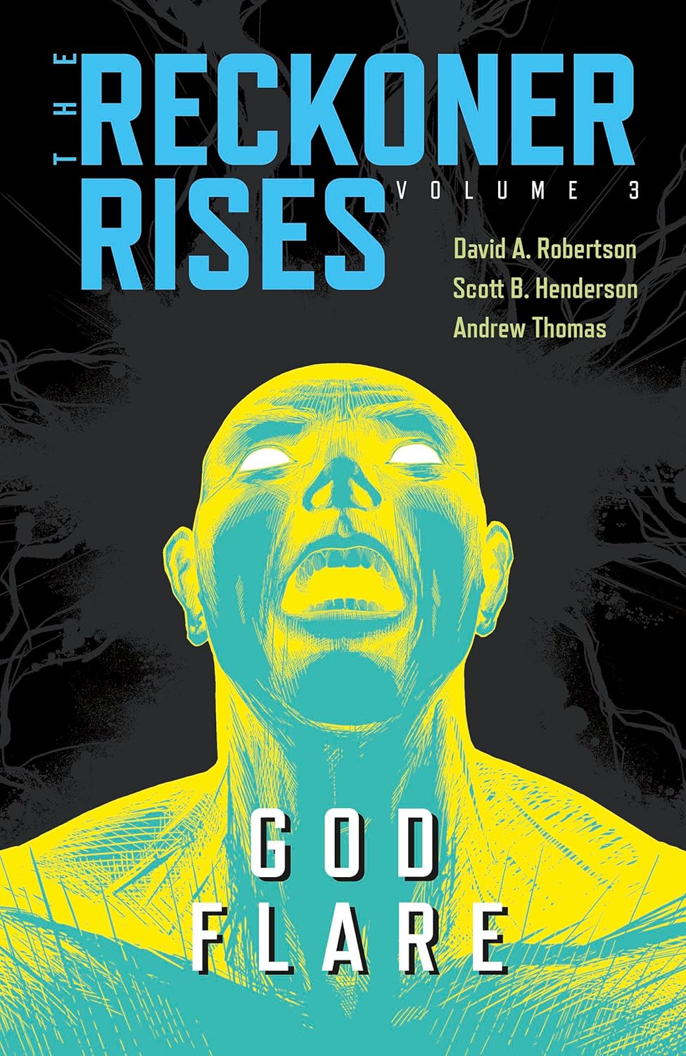 God Flare [David A Robertson, Scott B Henderson & Andrew Thomas]