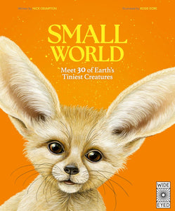 Small World: Meet 30 of Earth’s Tiniest Creatures [Dr. Nick Crumpton]
