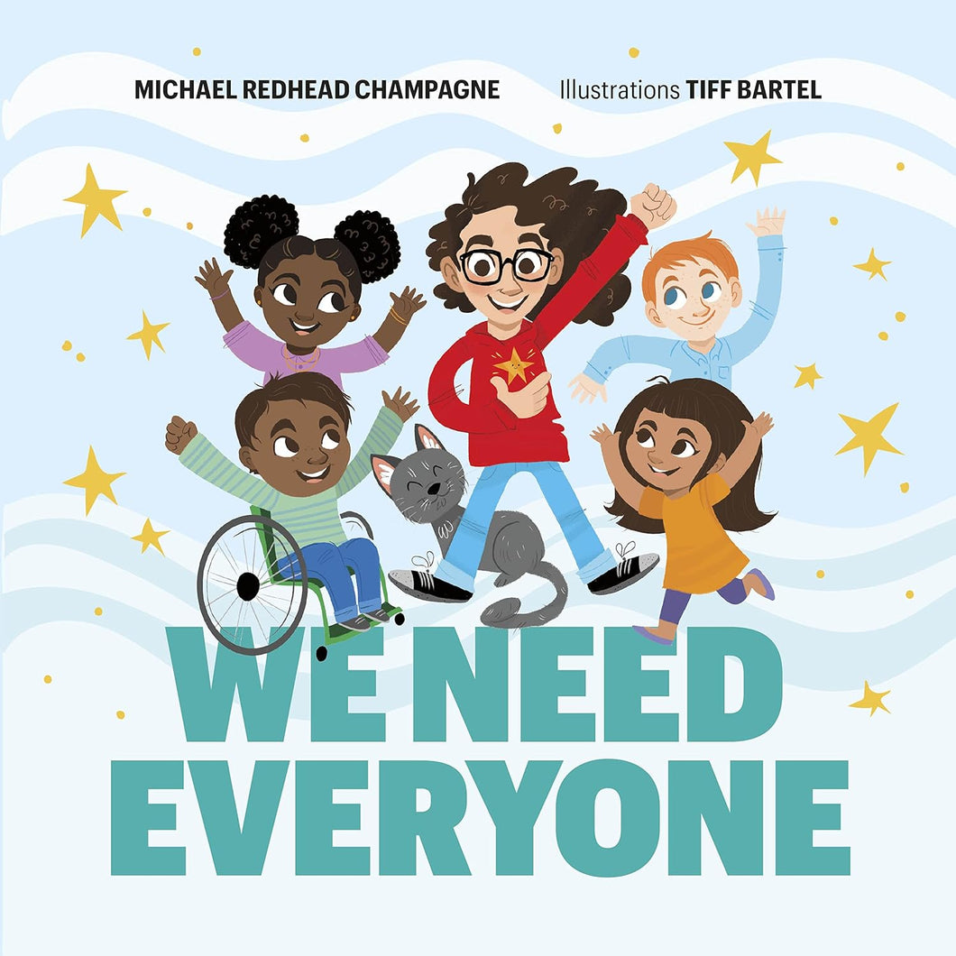 We Need Everyone [Michael Redhead Champagne]
