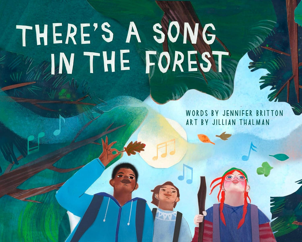 There's a Song in the Forest [Jennifer Britton]