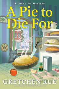 A Pie To Die For [Gretchen Rue]
