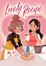 Load image into Gallery viewer, Lovely Recipe: A Graphic Novel [Myra Rose Nino]
