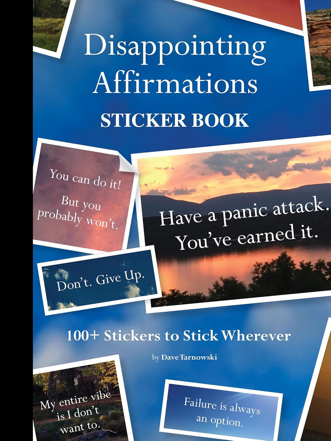 Disappointing Affirmations Sticker Book [Dave Tarnowski]