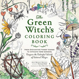 The Green Witch's Coloring Book [Arin Murphy-Hiscock & Sara Richard]