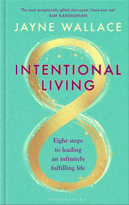 Intentional Living [Jayne Wallace]