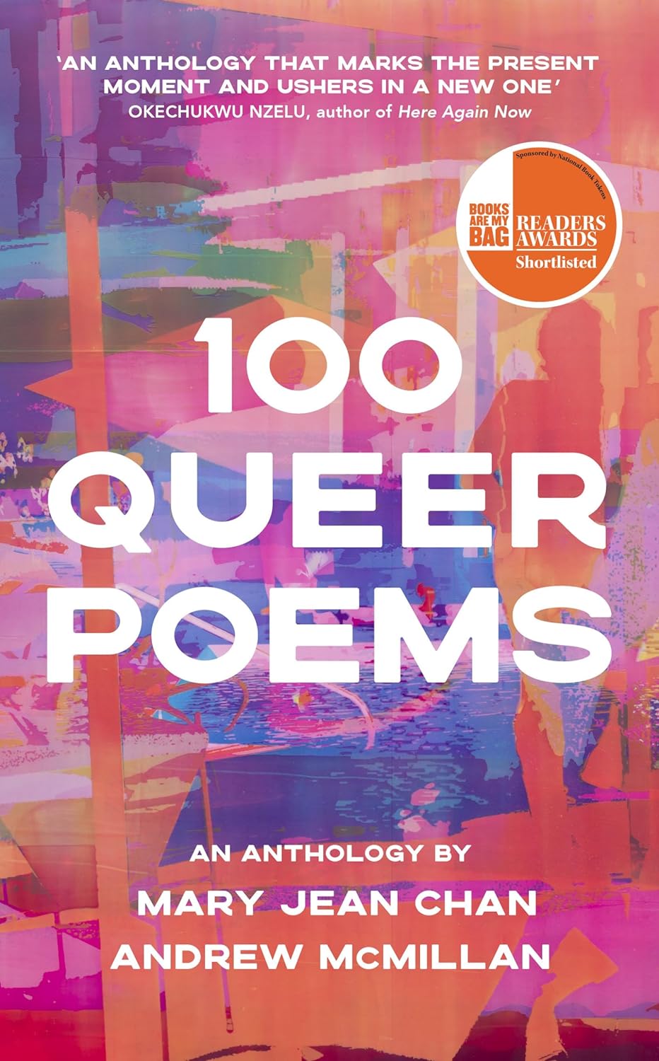 100 Queer Poems: An Anthology [Mary Jean Chan & Andrew McMillan]