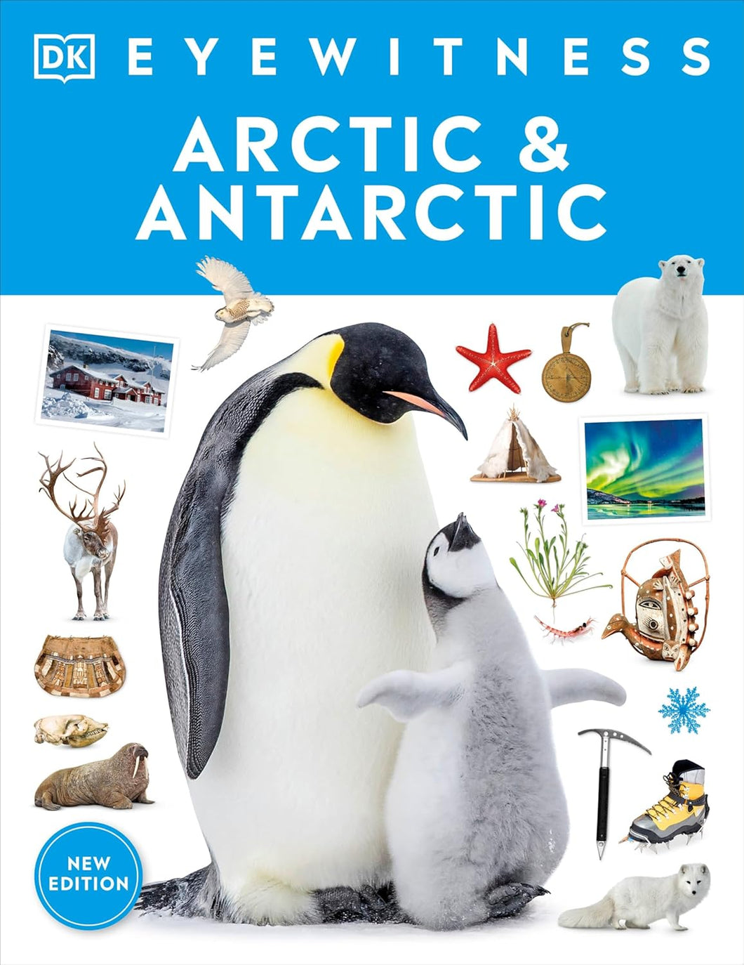 Eyewitness Arctic And Antarctic [DK]