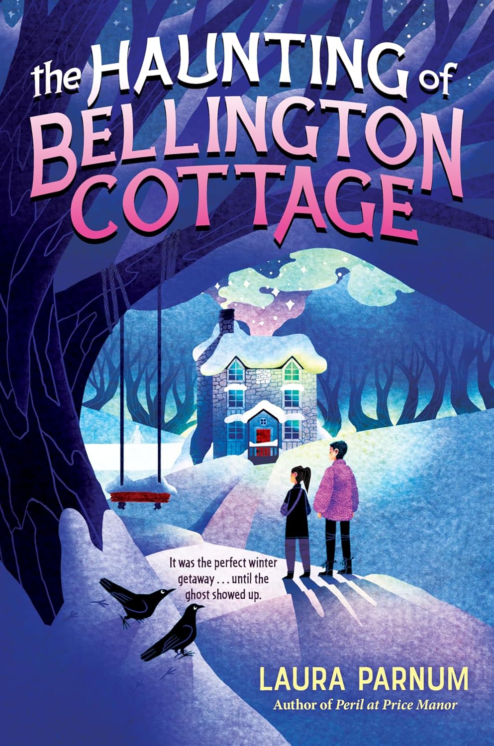 The Haunting of Bellington Cottage [Laura Parnum]