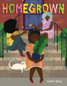 Homegrown [DeAnn Wiley]