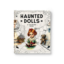 Load image into Gallery viewer, Haunted Dolls Coloring Book [Brass Monkey &amp; Galison]
