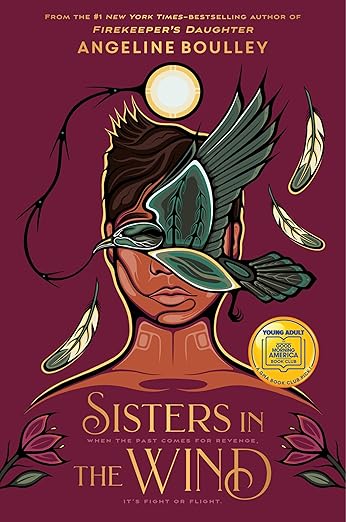Sisters In The Wind [Angeline Boulley]