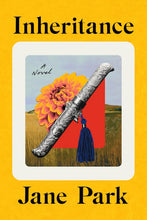 Load image into Gallery viewer, Inheritance [Jane Park]
