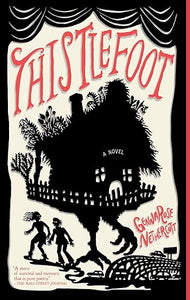 Thistlefoot [GennaRose Nethercott]