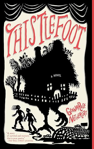 Thistlefoot [GennaRose Nethercott]