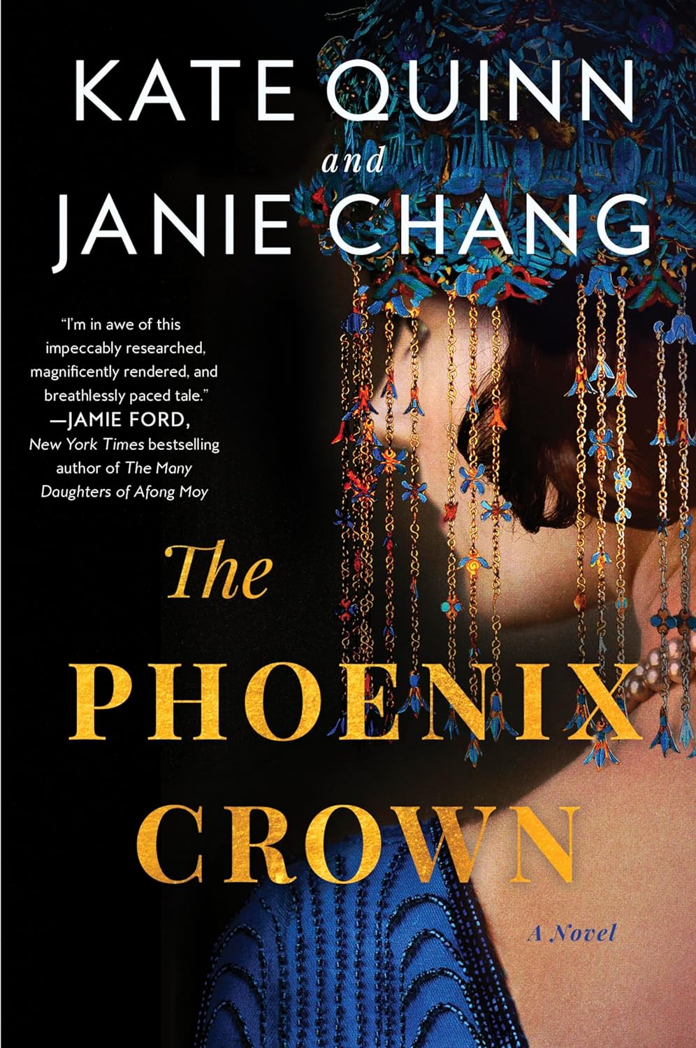 The Phoenix Crown [Kate Quinn & Janie Chang]