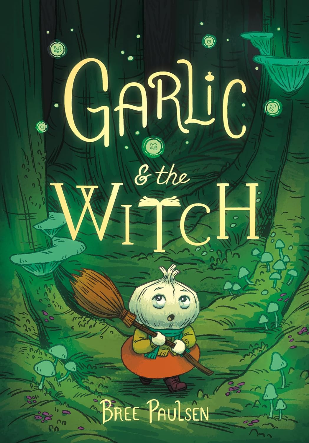 Garlic And The Witch [Bree Paulsen]
